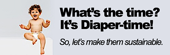 What’s the time? It’s Diaper-time! So let’s make them sustainable