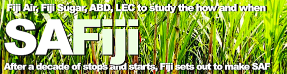 SAFiji: Fiji Sugar, Fiji Air, ADB and LEC launch study of the how and when of South Pacific SAF