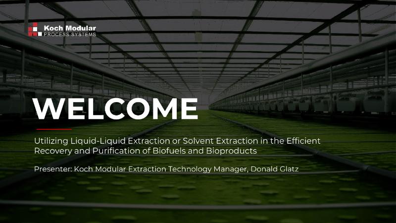 The Digest’s 2024 Multi-Slide Guide to  Liquid-Liquid Extraction in Bioproducts/fuels Processing