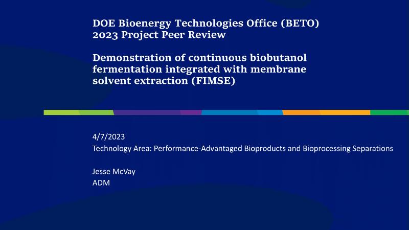 The Digest’s 2024 Multi-Slide Guide to Demonstration of continuous biobutanol fermentation integrated with membrane solvent extraction