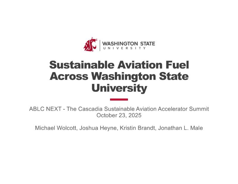 The Digest’s 2025 Multi-Slide Guide to WSU Sustainable Aviation Fuel Research.